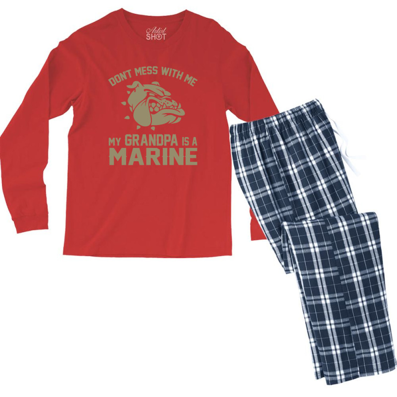 Don't Mess Wiht Me My Grandpa Is A Marine Men's Long Sleeve Pajama Set by SabriAcar | Artistshot