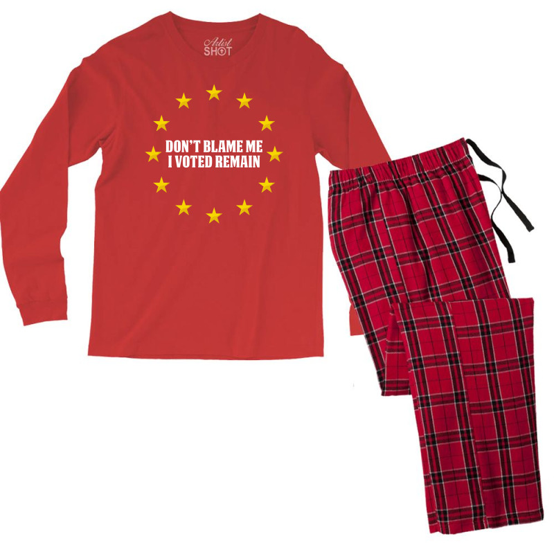 Don't Blame Me, I Voted Remain, Euro Stars Men's Long Sleeve Pajama Set | Artistshot