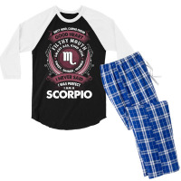 I Never Said I Was Perfect I Am A Scorpio Men's 3/4 Sleeve Pajama Set | Artistshot