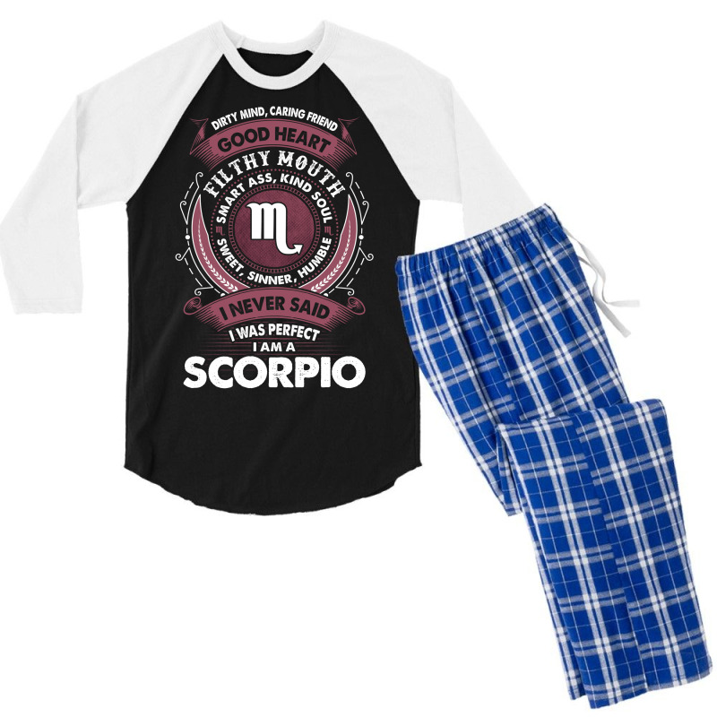 I Never Said I Was Perfect I Am A Scorpio Men's 3/4 Sleeve Pajama Set | Artistshot