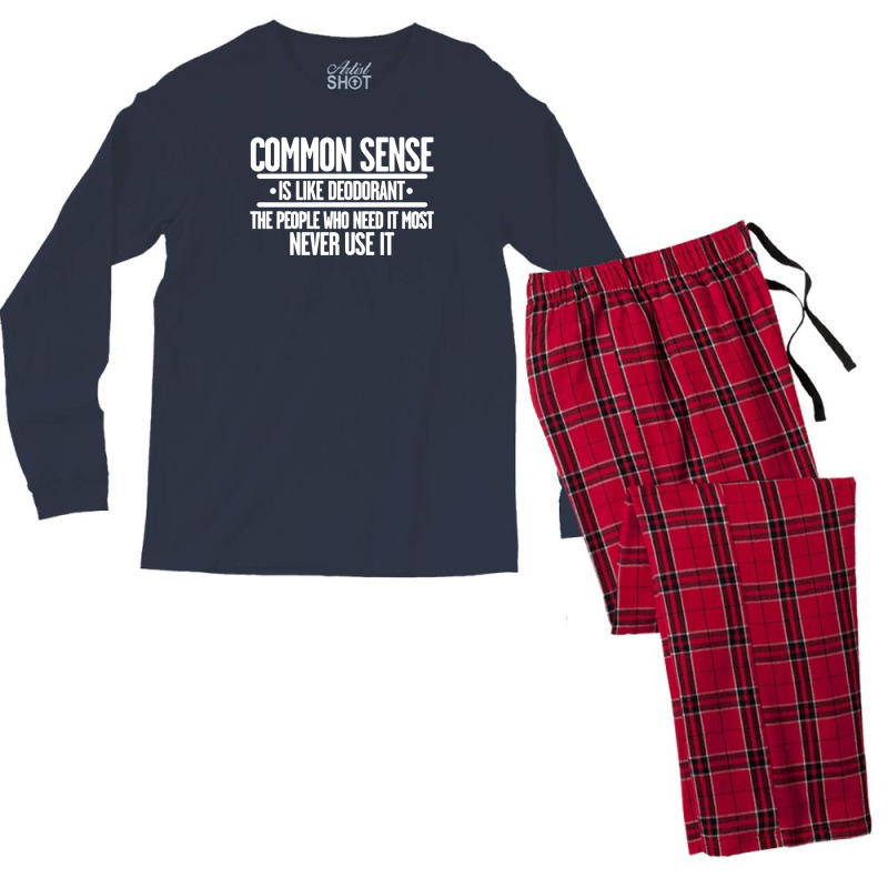 Common Sense Is Like Deodorant Men's Long Sleeve Pajama Set | Artistshot