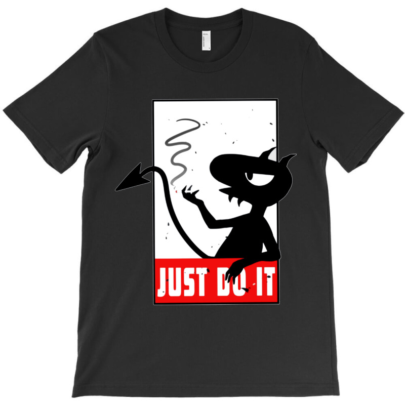 Just Do It T-shirt | Artistshot