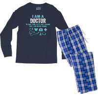 I Am A Doctor... Men's Long Sleeve Pajama Set | Artistshot