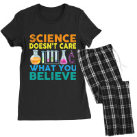 Science Doesn_t Care What You Believe Women's Pajamas Set | Artistshot