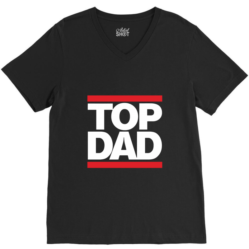 Top Dad V-neck Tee | Artistshot