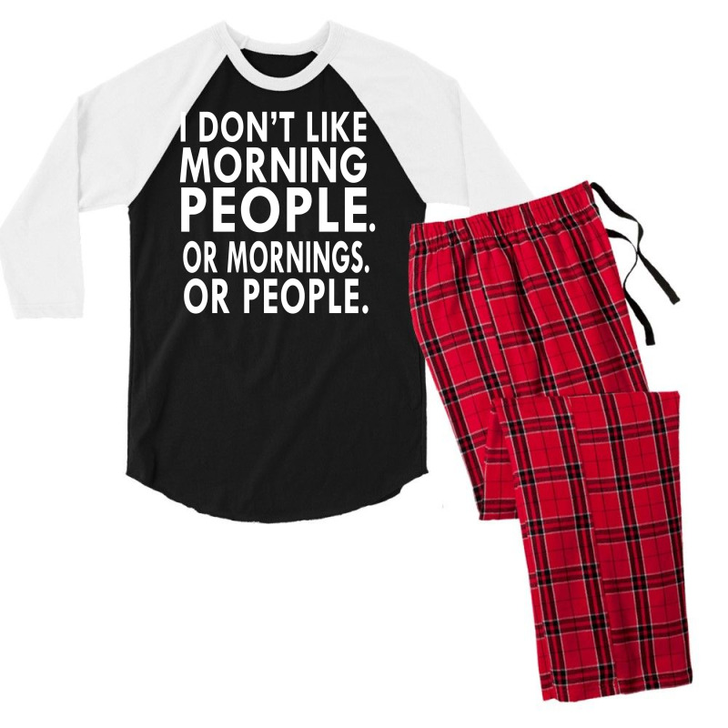 I Don't Like Morning People Men's 3/4 Sleeve Pajama Set | Artistshot