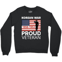 Proud Korean War Veteran Crewneck Sweatshirt | Artistshot