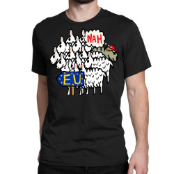 anti eu brexit t shirt Classic T-shirt | Artistshot