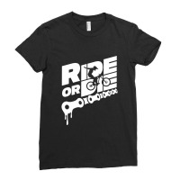 Ride Or Die Classic Ladies Fitted T-shirt | Artistshot