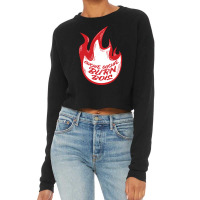 Ouchie Ouchie Burn Bois Classic Cropped Sweater | Artistshot