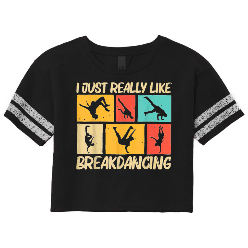 Cool Breakdancing For Men Women Hip Hop Dance Break Dancing T Shirt Scorecard Crop Tee by JerrodHeathGaylon | Artistshot