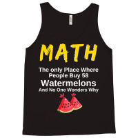 Funny Math And Watermelons Mathematics Calculation Numbers T Shirt Tank Top | Artistshot