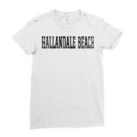 Hallandale Beach Vintage Black Text Apparel T Shirt Ladies Fitted T-shirt | Artistshot