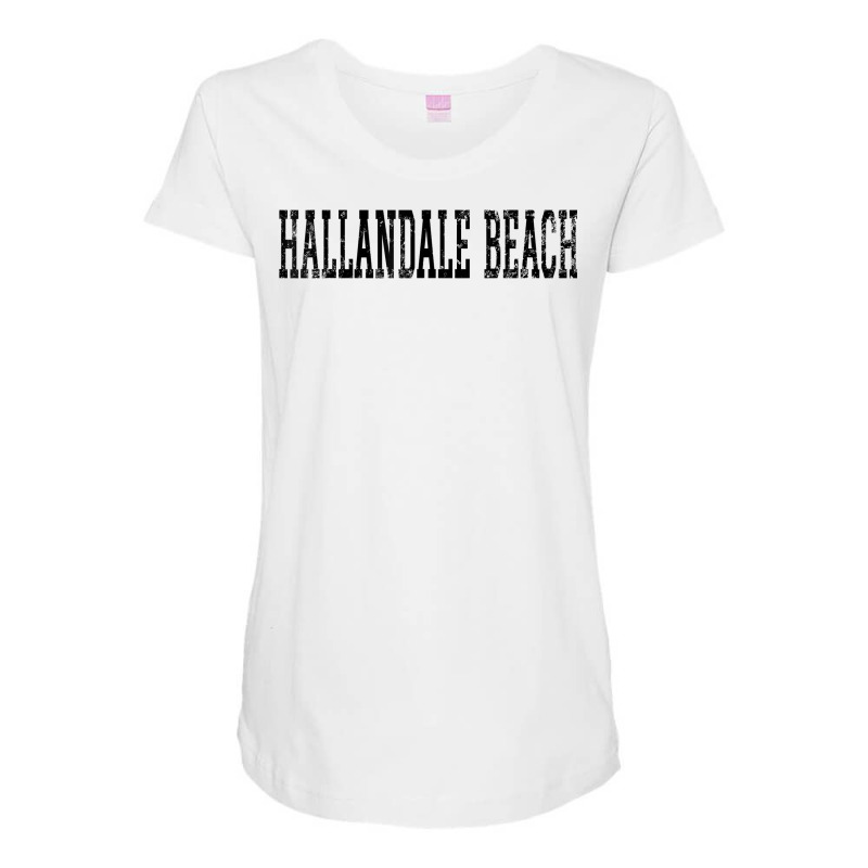 Hallandale Beach Vintage Black Text Apparel T Shirt Maternity Scoop Neck T-shirt by survisgn | Artistshot