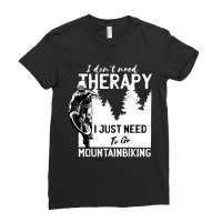 Mountainbike T Shirtmtb Mountain Bike Gift Men Therapy T Shirt Ladies Fitted T-shirt | Artistshot