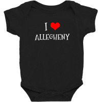 I Love Allegheny County Baby Bodysuit | Artistshot