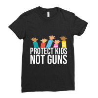 Protect Kids Not Guns Ladies Fitted T-shirt | Artistshot