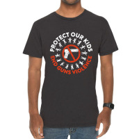 Protect Our Kids End Guns Violence Vintage T-shirt | Artistshot