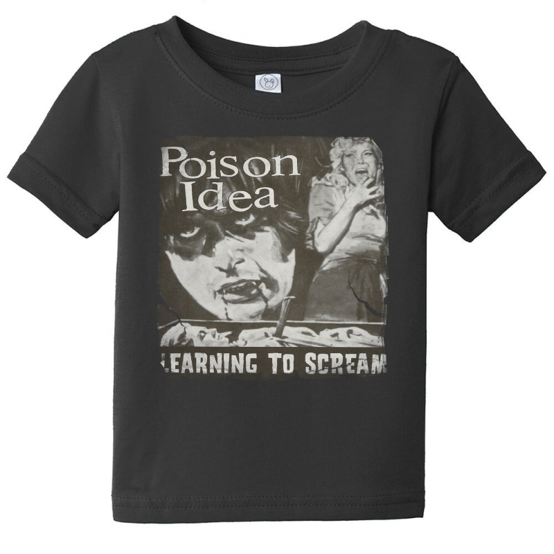 Poison Idea Learning To Scream Baby Tee by Stevenmulyono | Artistshot