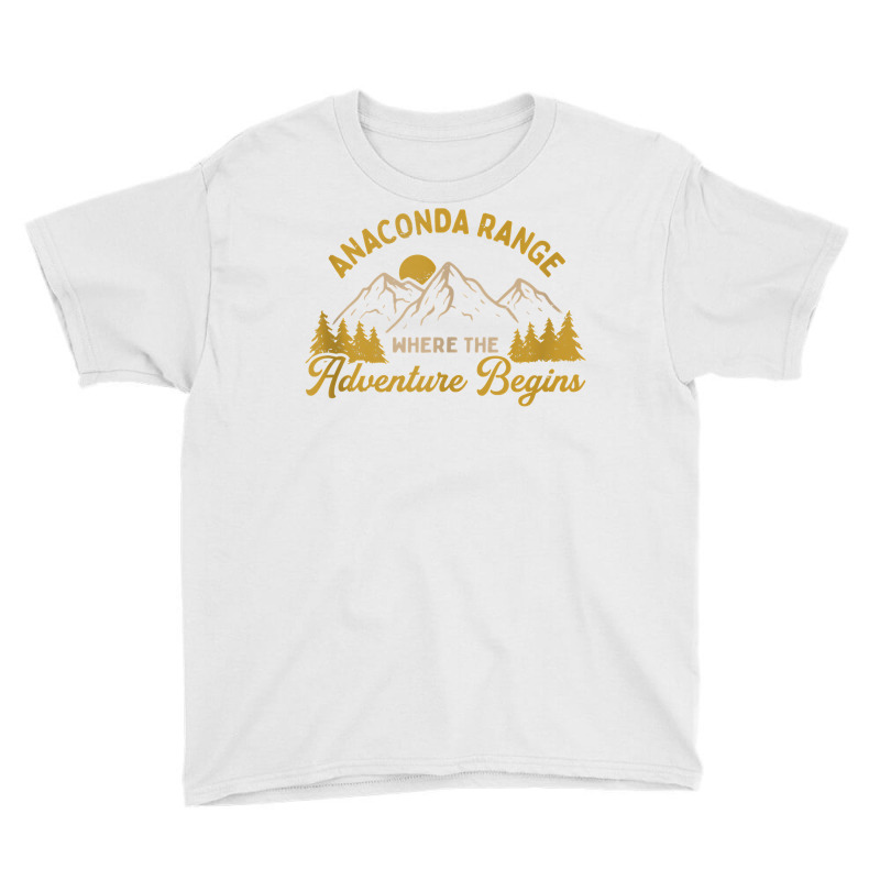 Where The Adventure Begins Anaconda Range Hiking Montana Tank Top Youth Tee by dornakgb | Artistshot