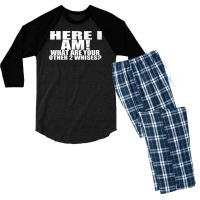 Here I Am What Are Your Other 2 Wishes Men's 3/4 Sleeve Pajama Set | Artistshot