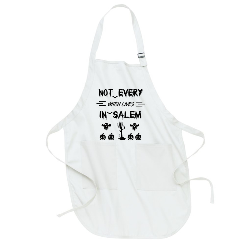 Not Every Witch Lives In Salem Full-length Apron | Artistshot