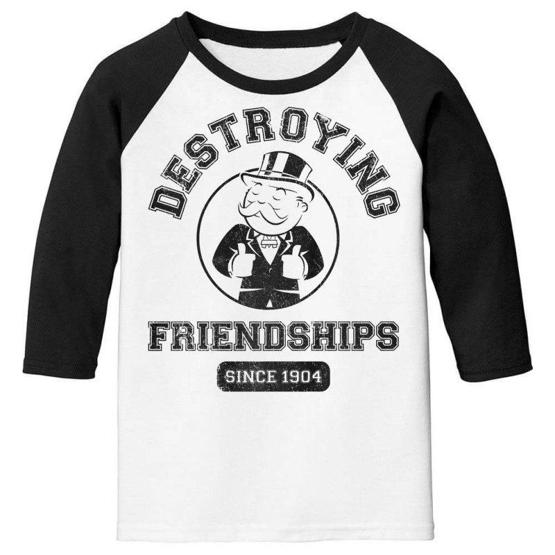 Monopoly Destroying Friendships Since 1904 Premium T Shirt Youth 3/4 Sleeve by Binhthai9809 | Artistshot