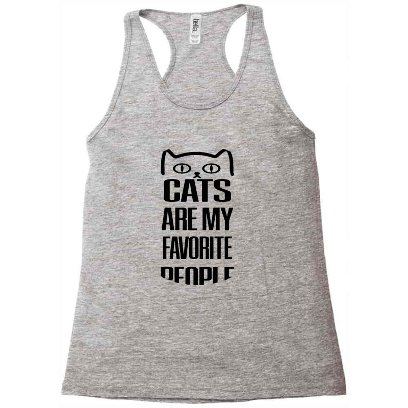 Cats Are My Favorite People Racerback Tank by jhonsonrames | Artistshot