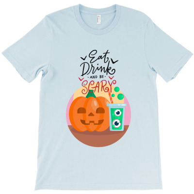 Eat Drink & Be Scary T-shirt Designed By Devart