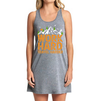 Traveling Gifts T  Shirt Work Hard Travel Harder T  Shirt Tank Dress | Artistshot