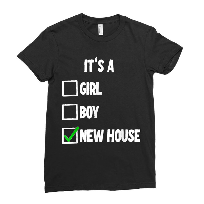 New Homeowner Housewarming Party T Shirt Copy Ladies Fitted T-Shirt by JerrodHeathGaylon | Artistshot