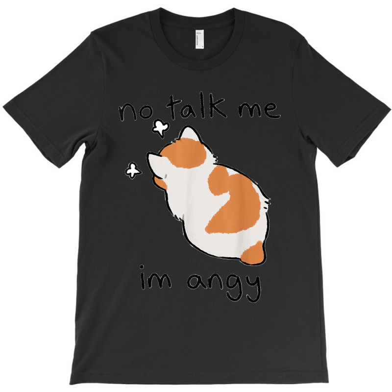 No Talk Me   I'm Angry Funny Cute Anime Cat Neko Lover T Shirt T-shirt | Artistshot