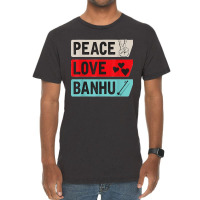 Peace Love Banhu Stringed Instrument, Funny Banhu Players T Shirt Vintage T-shirt | Artistshot