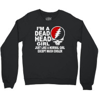 I'm A Deadhead Girl Crewneck Sweatshirt | Artistshot