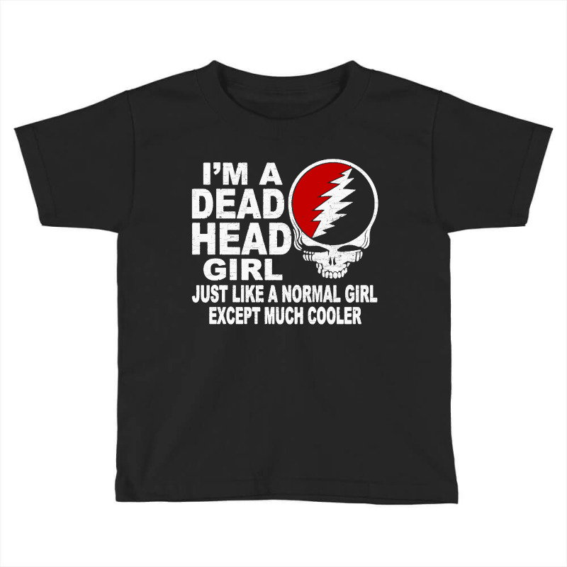 I'm A Deadhead Girl Toddler T-shirt | Artistshot