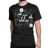 Birthday Square Root Math Problem Fun Calculation 1st Bday T Shirt Classic T-shirt | Artistshot