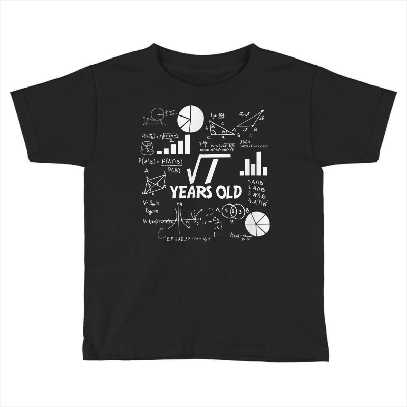 Birthday Square Root Math Problem Fun Calculation 1st Bday T Shirt Toddler T-shirt by survisgn | Artistshot