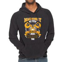 Machinist Because Engineers Need Heroes Too Vintage Hoodie | Artistshot