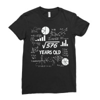 Birthday Square Root Math Problem Fun Calculation 24th T Shirt Ladies Fitted T-shirt | Artistshot