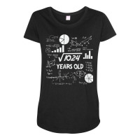 Birthday Square Root Math Problem Fun Calculation 32nd Bday T Shirt Maternity Scoop Neck T-shirt | Artistshot