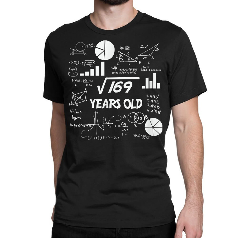 Birthday Square Root Math Problem Fun Calculation 13th T Shirt Classic T-shirt by magbyf | Artistshot