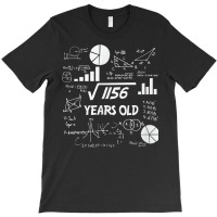 Birthday Square Root Math Problem Fun Calculation 34th T Shirt T-shirt | Artistshot