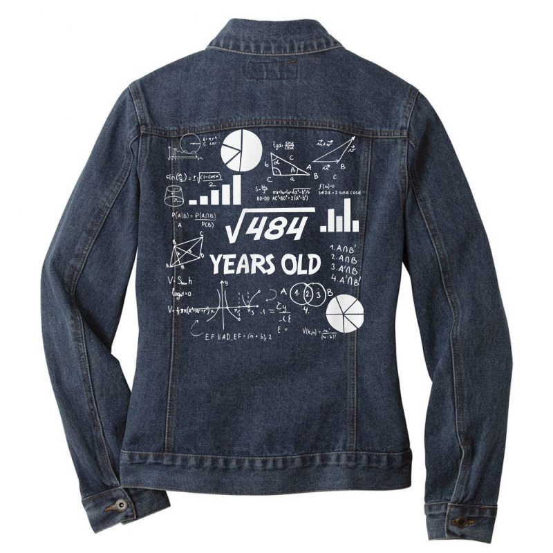 Birthday Square Root Math Problem Fun Calculation 22nd T Shirt Ladies Denim Jacket by magbyf | Artistshot