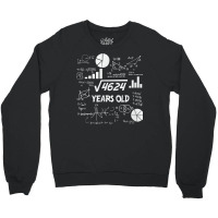 Birthday Square Root Math Problem Fun Calculation 68th T Shirt Crewneck Sweatshirt | Artistshot