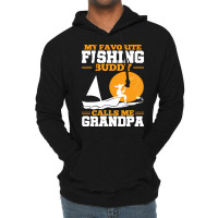 Fishing T  Shirt Funny Fisherman Grandpa Fathers Day Fish Fishing T  S Lightweight Hoodie | Artistshot