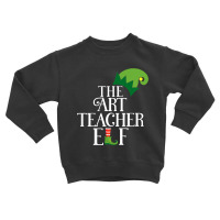 Art Teacher Elf Matching Family Group Christmas Party Pajama T Shirt Toddler Sweatshirt | Artistshot