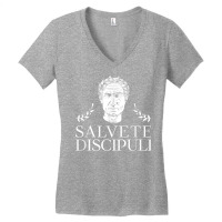 Salvete Discipuli   Latin Teacher T Shirt Women's V-neck T-shirt | Artistshot