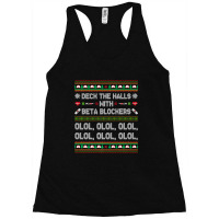 Deck The Halls With Beta Blockers Funny Nurse Christmas Ugly Premium T Racerback Tank | Artistshot