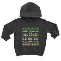 Deck The Halls With Beta Blockers Funny Nurse Christmas Ugly T Shirt Toddler Hoodie | Artistshot