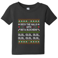 Deck The Halls With Beta Blockers Funny Nurse Christmas Ugly T Shirt Baby Tee | Artistshot